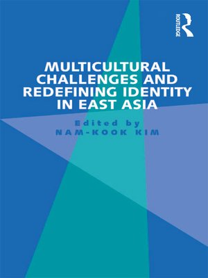 cover image of Multicultural Challenges and Redefining Identity in East Asia